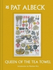Pat Albeck: Queen of the Tea Towel - Book