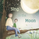 Sing to the Moon - Book