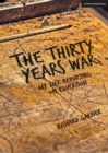 The Thirty Years War: My Life Reporting on Education - Book