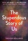 The Stupendous Story of Us - eBook