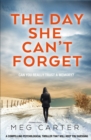 The Day She Can't Forget - eBook