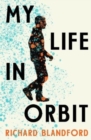 My Life in Orbit - Book