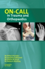 On Call in Trauma and Orthopaedics - Book