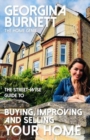The Street-wise Guide to Buying, Improving and Selling Your Home - eBook