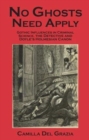 No Ghosts Need Apply : Gothic influences in criminal science, the detective and Doyle's Holmesian Canon - Book