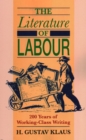 Literature of Labour : 200 Years of Working Class Writing - Book