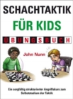 Schachtaktik fur Kids Ubungsbuch - Book