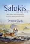 The Salukis in My Life : From the Arab world to China - Book