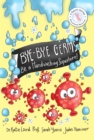 Bye-Bye Germs : Be a Handwashing Superhero! - eBook