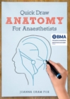 Quick Draw Anatomy for Anaesthetists - Book