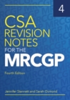CSA Revision Notes for the MRCGP, fourth edition - Book