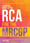 Essential Guide to the RCA for the MRCGP - Book