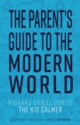 The Parent's Guide to the Modern World - eBook