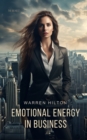 Emotional Energy in Business - eBook