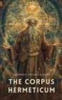 The Corpus Hermeticum - eBook