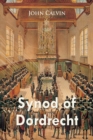 Synod of Dordrecht - eBook