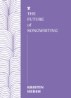 The Future of Songwriting - eBook