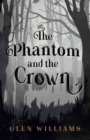 The Phantom and the Crown - Book