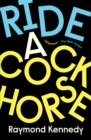 Ride A Cockhorse - eBook