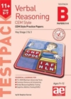 11+ Verbal Reasoning Year 5-7 CEM Style Testpack B Papers 5-8 : CEM Style Practice Papers - Book