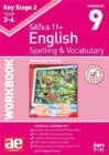 KS2 Spelling & Vocabulary Workbook 9 : Advanced Level - Book