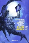 Posthumanism and the Graphic Novel in Latin America - Book
