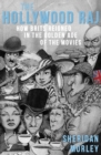 The Hollywood Raj : How Brits Reigned in the Golden Age of the Movies - eBook