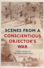Scenes From a Conscientious Onjector's War - eBook