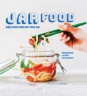 Jar Food : Recipes for on-the-go - eBook