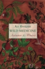 Wild Medicine, Autumn and Winter : Autumn and Winter - Book