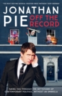 Jonathan Pie: Off The Record - eBook