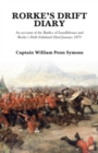 Rorke's Drift Diary : An Account of the Battles of Isandhlwana and Rorke's Drift Zululand January 1879 - Book