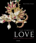 The Power of Love : Jewels, Romance and Eternity - Book