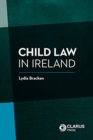 Child Law in Ireland - Book
