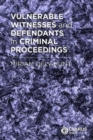 Vulnerable Witnesses and Defendants in Criminal Proceedings - Book