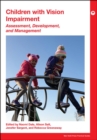 Children with Vision Impairment : Assessment, Development and Management - Book