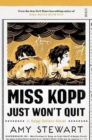 Miss Kopp Just Won't Quit - Book