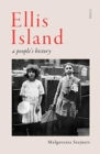 Ellis Island : a people’s history - Book