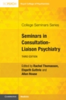 Seminars in Consultation-Liaison Psychiatry - Book