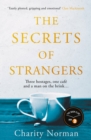 The Secrets of Strangers : A BBC Radio 2 Book Club Pick - Book