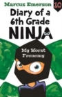 Diary of a 6th Grade Ninja Book 10 : My Worst Frenemy - Book