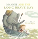 Mannie and the Long Brave Day - Book