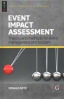 Event Impact Assessment : Theory and methods for event management and tourism - Book
