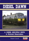 Diesel Part 4 : First Generation DMUs - A Pictorial Observation - Book