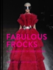 Fabulous Frocks : A celebration of dress design - eBook