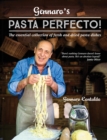 Gennaro's Pasta Perfecto! : The essential collection of fresh and dried pasta dishes - eBook