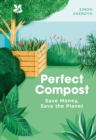 Perfect Compost : A Practical Guide - eBook
