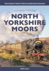 Steaming over the North Yorkshire Moors - Book