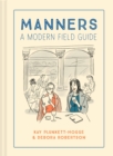 Manners : A modern field guide - eBook