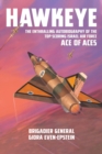Hawkeye : The Enthralling Autobiography of the Top-Scoring Israel Air Force Ace of Aces - eBook